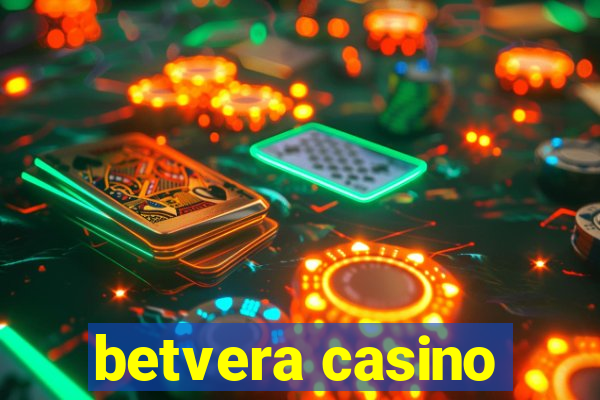 betvera casino